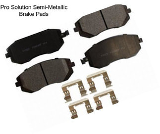 Pro Solution Semi-Metallic Brake Pads