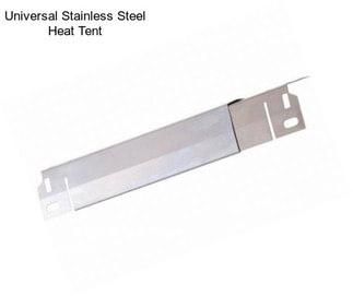 Universal Stainless Steel Heat Tent