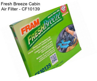 Fresh Breeze Cabin Air Filter - CF10139