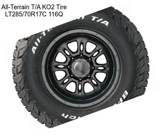 All-Terrain T/A KO2 Tire LT285/70R17C 116Q