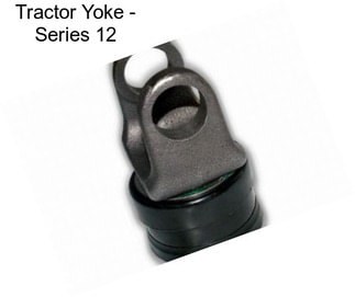 Tractor Yoke - Series 12