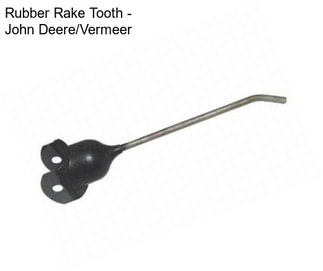 Rubber Rake Tooth - John Deere/Vermeer