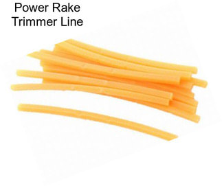 Power Rake Trimmer Line