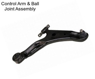 Control Arm & Ball Joint Assembly