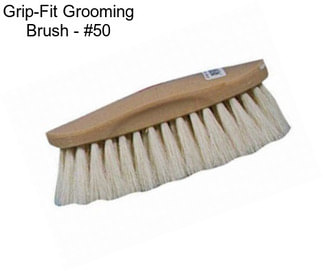 Grip-Fit Grooming Brush - #50