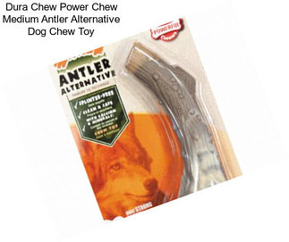 Dura Chew Power Chew Medium Antler Alternative Dog Chew Toy