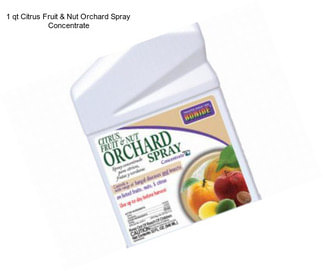 1 qt Citrus Fruit & Nut Orchard Spray Concentrate