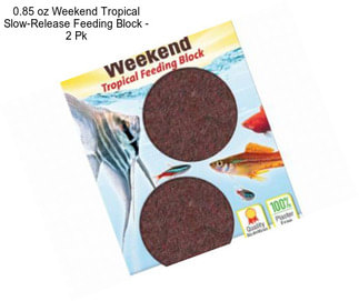 0.85 oz Weekend Tropical Slow-Release Feeding Block - 2 Pk