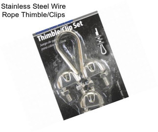 Stainless Steel Wire Rope Thimble/Clips