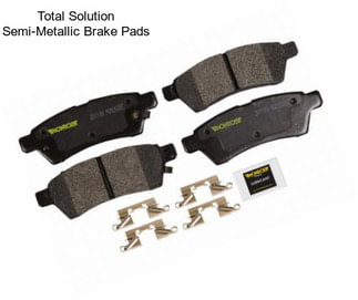 Total Solution Semi-Metallic Brake Pads