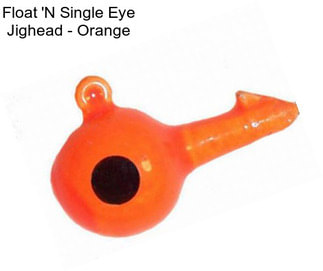 Float \'N Single Eye Jighead - Orange