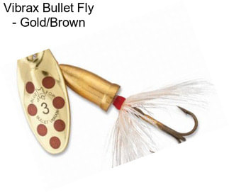 Vibrax Bullet Fly - Gold/Brown