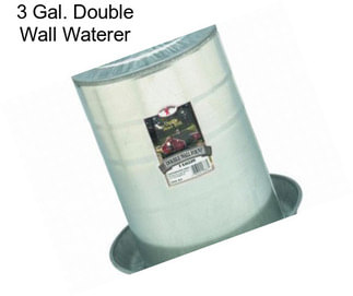 3 Gal. Double Wall Waterer