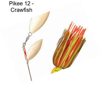 Pikee 12 - Crawfish