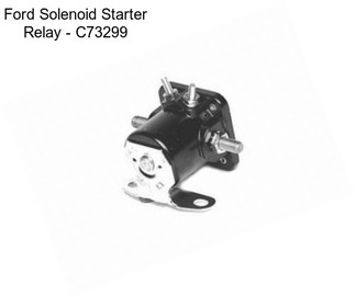 Ford Solenoid Starter Relay - C73299