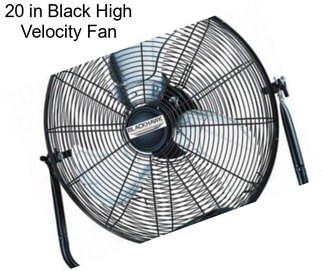 20 in Black High Velocity Fan