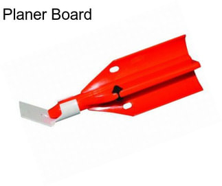 Planer Board