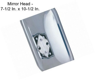 Mirror Head - 7-1/2 In. x 10-1/2 In.