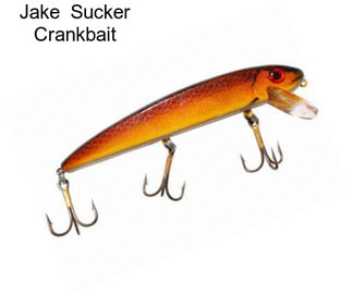 Jake  Sucker Crankbait