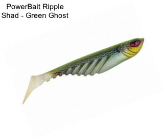 PowerBait Ripple Shad - Green Ghost