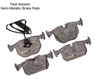 Total Solution Semi-Metallic Brake Pads