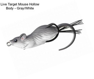 Live Target Mouse Hollow Body - Gray/White