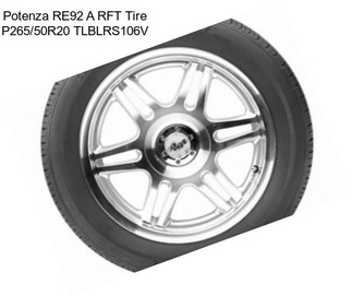 Potenza RE92 A RFT Tire P265/50R20 TLBLRS106V