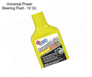 Universal Power Steering Fluid - 12 Oz.