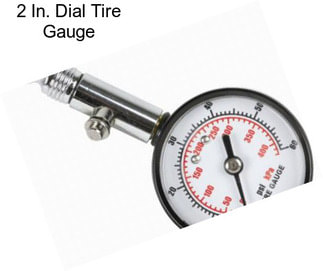 2 In. Dial Tire Gauge