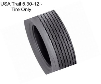 USA Trail 5.30-12 - Tire Only