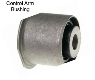 Control Arm Bushing