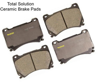 Total Solution Ceramic Brake Pads