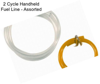2 Cycle Handheld Fuel Line - Assorted