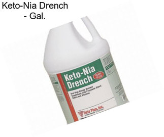 Keto-Nia Drench - Gal.