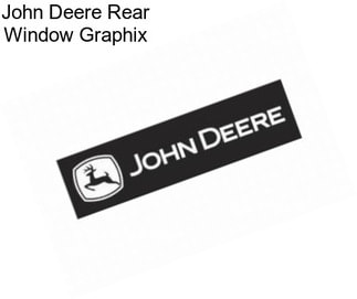John Deere Rear Window Graphix