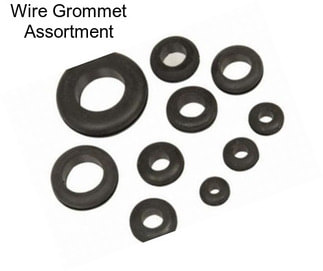 Wire Grommet Assortment