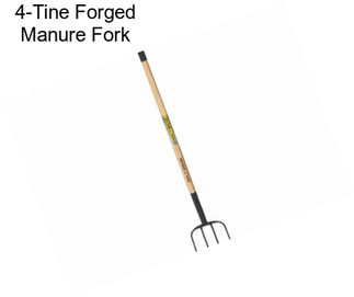 4-Tine Forged Manure Fork