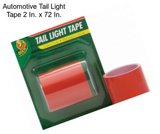 Automotive Tail Light Tape 2 In. x 72 In.
