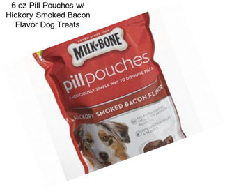 6 oz Pill Pouches w/ Hickory Smoked Bacon Flavor Dog Treats