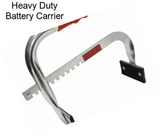 Heavy Duty Battery Carrier