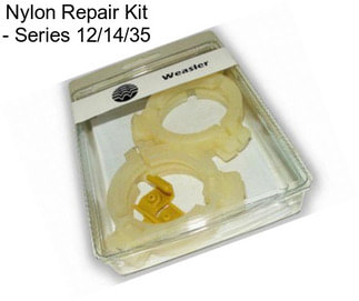 Nylon Repair Kit - Series 12/14/35