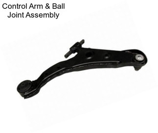 Control Arm & Ball Joint Assembly