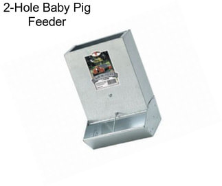 2-Hole Baby Pig Feeder
