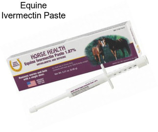 Equine Ivermectin Paste