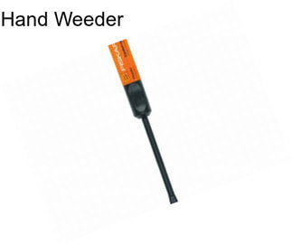 Hand Weeder