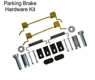 Parking Brake Hardware Kit