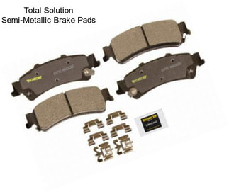 Total Solution Semi-Metallic Brake Pads