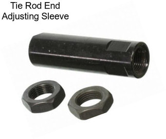 Tie Rod End Adjusting Sleeve