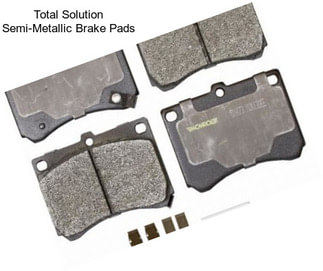 Total Solution Semi-Metallic Brake Pads