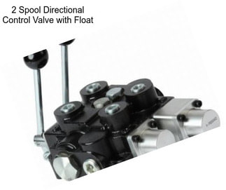 2 Spool Directional Control Valve with Float